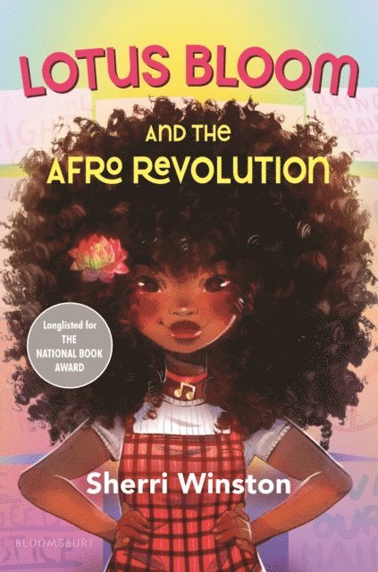 Sherri Winston - Lotus Bloom and the Afro Revolution, E-bok