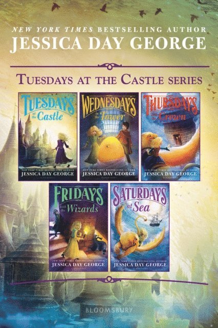 Jessica Day George - Tuesdays at the Castle Series, E-bok