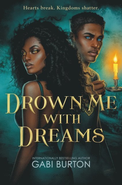 Gabi Burton - Drown Me with Dreams, E-bok