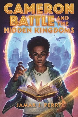 Jamar J. Perry - Cameron Battle and the Hidden Kingdoms, Häftad. Tillgänglighet: Lägg i varukorg