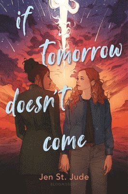 Jen St Jude - If Tomorrow Doesn't Come, Häftad
