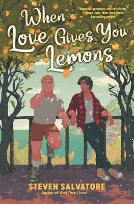 Steven Salvatore - When Love Gives You Lemons, Inbunden
