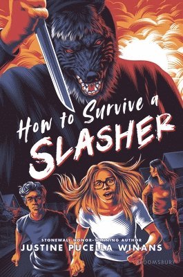 Justine Pucella Winans - How to Survive a Slasher, Inbunden