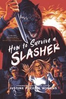Justine Pucella Winans - How to Survive a Slasher, Häftad