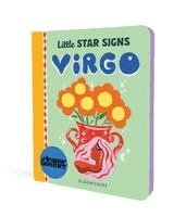 Eleanor Bowmer - Little Star Signs: Virgo: A Beautiful Baby Gift Book Full of Zodiac Wonder, Kartonnage. Tillgänglighet: Kommande