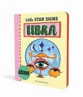 Eleanor Bowmer - Little Star Signs: Libra: A Beautiful Baby Gift Book Full of Zodiac Wonder, Kartonnage. Tillgänglighet: Kommande