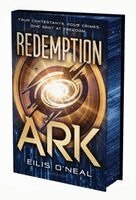 Eilis O'Neal - Redemption Ark: Deluxe Limited Edition, Inbunden. Tillgänglighet: Kommande