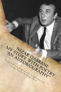 Nizar Qabbani: My Story with Poetry - 'An Autobiography'