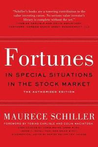 Fortunes in Special Situations in the Stock Market: The Authorized Edition