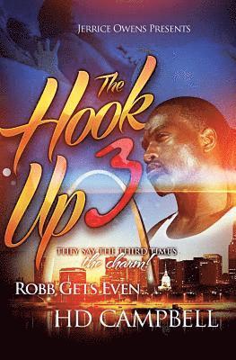 Hd Campbell - The Hook Up 3: Robb Gets Even, Häftad. Tillgänglighet: Lägg i varukorg