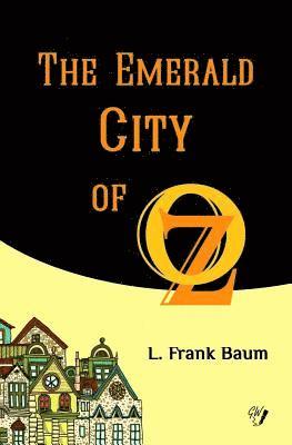 Golden Wit, L. Frank Baum - The Emerald City of OZ, Häftad