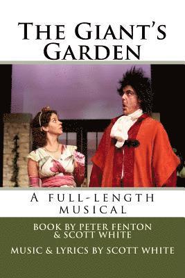 Scott White, Peter Fenton - The Giant's Garden, Häftad