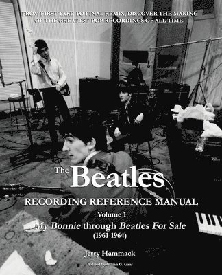 Gillian Gaar, Gillian G. Gaar, Gillian G Gaar - Beatles Recording Reference Manual, Häftad