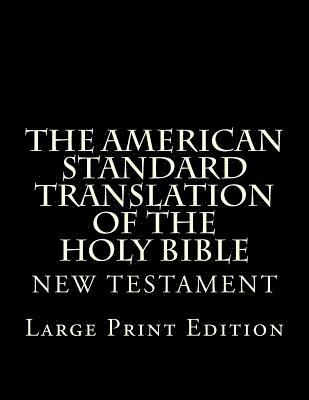 God, C. Alan Martin - The American Standard Translation of The Holy Bible: Low Tide Press LARGE PRINT Edition, Häftad