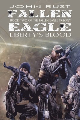 John J Rust - Fallen Eagle, Häftad. Tillgänglighet: Lägg i varukorg