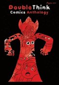 DoubleThink 2017: A Comic Anthology