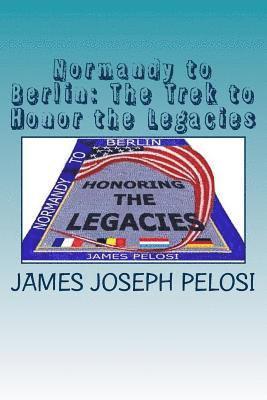 Julie Davey, John Daspro - Normandy to Berlin: The Trek to Honor the Legacies, Häftad. Tillgänglighet: Lägg i varukorg