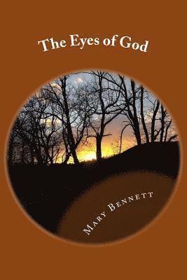 Mary Bennett - The Eyes of God, Häftad. Tillgänglighet: Lägg i varukorg