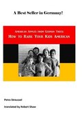 How to Raise Your Kids American