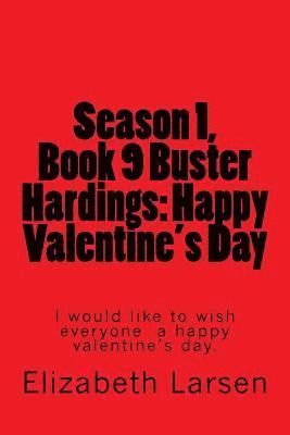 Elizabeth Larsen - Season 1, Book 9 Buster Hardings: Happy Valentine's Day, Häftad. Tillgänglighet: Lägg i varukorg