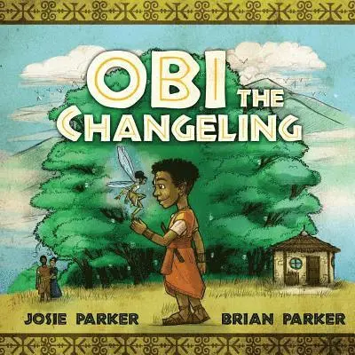Josie a. Parker - Obi The Changeling, Häftad. Tillgänglighet: Lägg i varukorg