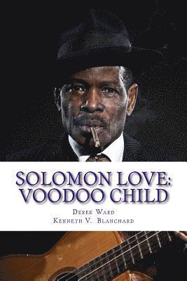 Kenneth V. Blanchard, Derek Ward - Solomon Love: Voodoo Child, Häftad. Tillgänglighet: Lägg i varukorg