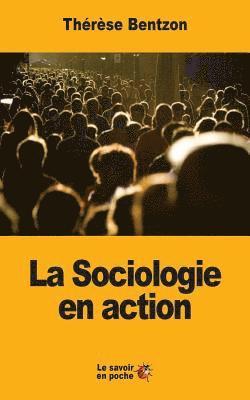 Thérèse Bentzon - La Sociologie en action, Häftad. Tillgänglighet: Lägg i varukorg