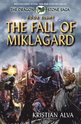 Kristian Alva - The Fall of Miklagard: Book Eight of the Dragon Stone Saga, Häftad. Tillgänglighet: Lägg i varukorg