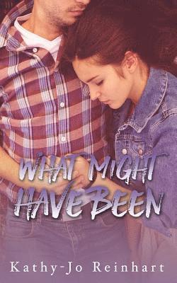 Kathy-Jo Reinhart - What Might Have Been, Häftad. Tillgänglighet: Lägg i varukorg