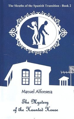 Manuel Alfonseca - Mystery of the Haunted House, Häftad. Tillgänglighet: Lägg i varukorg
