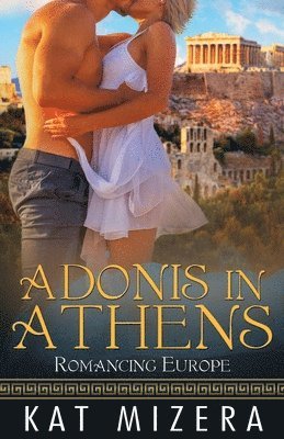 Kat Mizera - Adonis in Athens, Häftad. Tillgänglighet: Lägg i varukorg