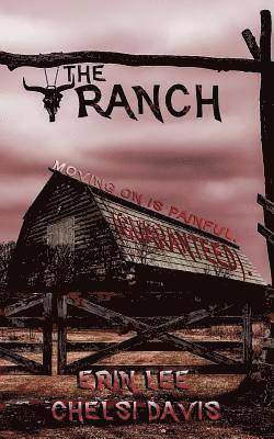 Chelsi Davis, Erin Lee - The Ranch: Moving on is painful., Häftad. Tillgänglighet: Lägg i varukorg