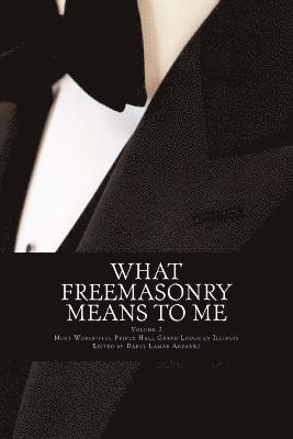Mwphgl of Illinois, Daryl Lamar Andrews - What Freemasonry Means to Me, Häftad. Tillgänglighet: Lägg i varukorg