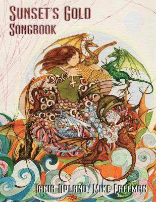 Mike Freeman, Tania Opland - Sunset's Gold Songbook, Häftad. Tillgänglighet: Lägg i varukorg