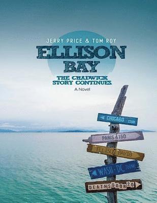 Tom Roy, Jerry Price - Ellison Bay: Large Print Edition, Häftad. Tillgänglighet: Lägg i varukorg