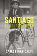 Santiago: El Coleccionista