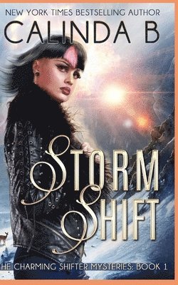 Calinda B, Rainy Kay - Storm Shift, Häftad. Tillgänglighet: Lägg i varukorg
