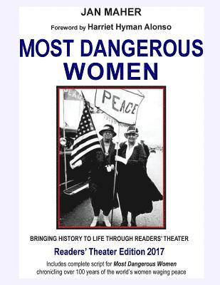 Jan Maher - Most Dangerous Women: Bringing History to Life through Readers' Theater, Häftad