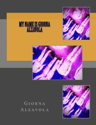 Red Focks - My Name is Giorna Alzavola, Häftad. Tillgänglighet: Lägg i varukorg