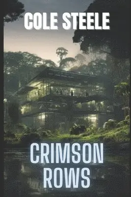 Cole Steele - Crimson Rows, Häftad. Tillgänglighet: Lägg i varukorg