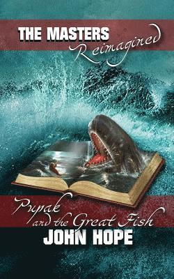 John Hope - Pupak and the Great Fish, Häftad. Tillgänglighet: Lägg i varukorg