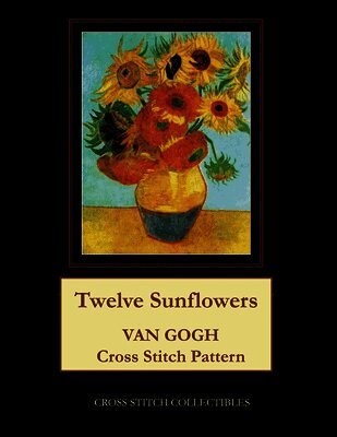 Kathleen George, Cross Stitch Collectibles - Twelve Sunflowers, Häftad. Tillgänglighet: Lägg i varukorg