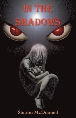 Sharon McDonnell - In the Shadows, Häftad. Tillgänglighet: Lägg i varukorg