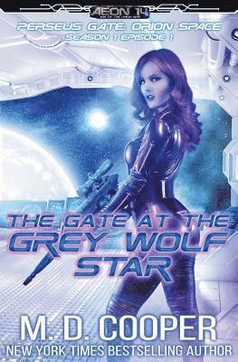 M. D. Cooper - The Gate at the Grey Wolf Star, Häftad