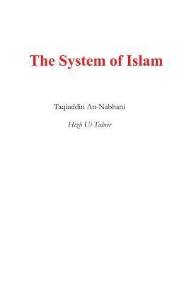 Taqiuddin an Nabhani - The System of Islam (Nidham Al Islam), Häftad