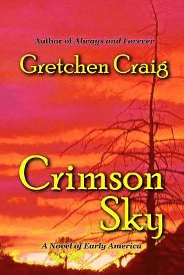 Gretchen Craig - Crimson Sky, Häftad. Tillgänglighet: Lägg i varukorg
