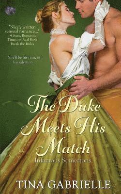 Tina Gabrielle - The Duke Meets His Match, Häftad. Tillgänglighet: Lägg i varukorg