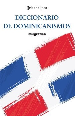 Orlando Inoa - Diccionario de dominicanismos, Häftad. Tillgänglighet: Lägg i varukorg