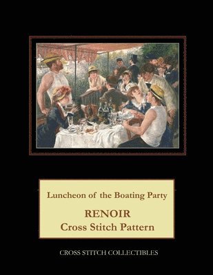 Kathleen George, Cross Stitch Collectibles - Luncheon of the Boating Party, Häftad. Tillgänglighet: Lägg i varukorg