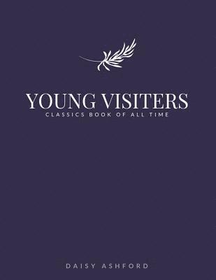 Daisy Ashford - Young Visiters, Häftad. Tillgänglighet: Lägg i varukorg